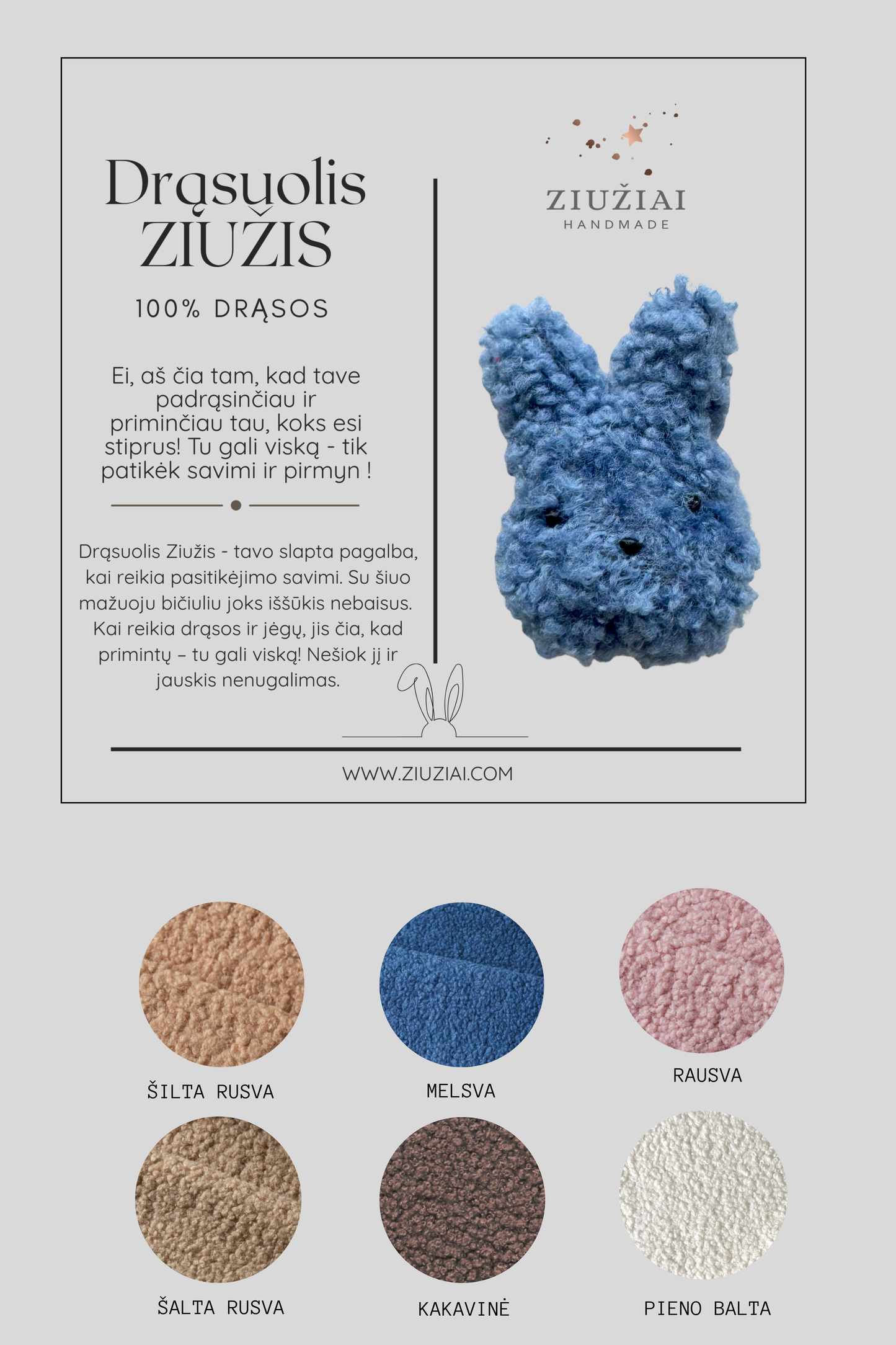 DRĄSUOLIS ZIUŽIS Talismanas