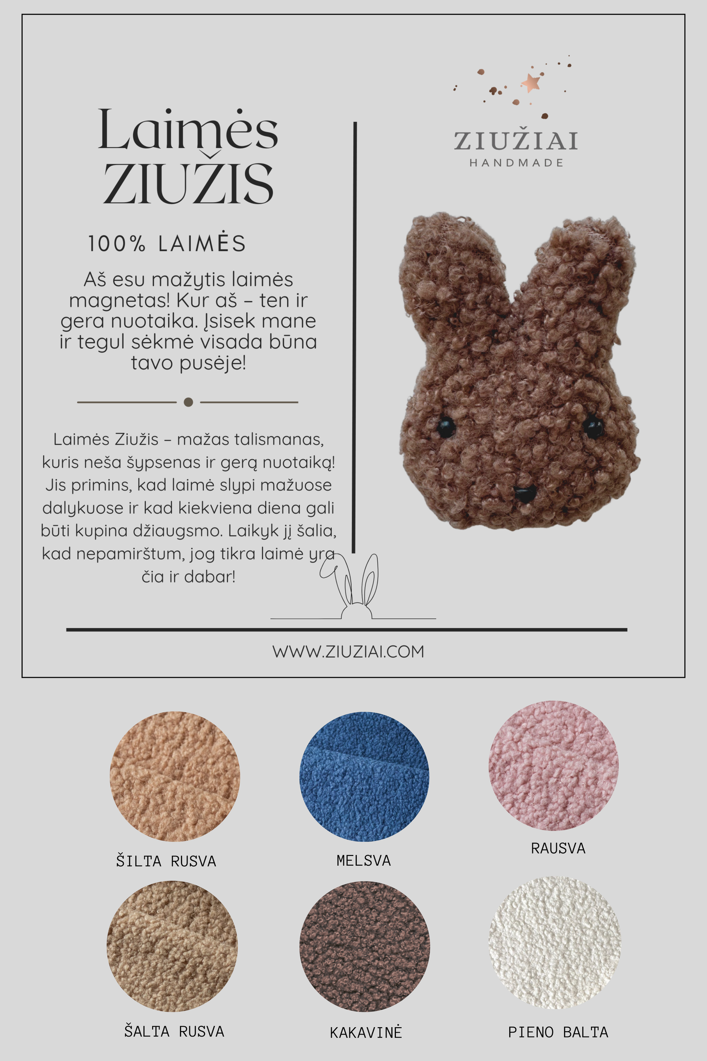 LAIMĖS ZIUŽIS Talismanas