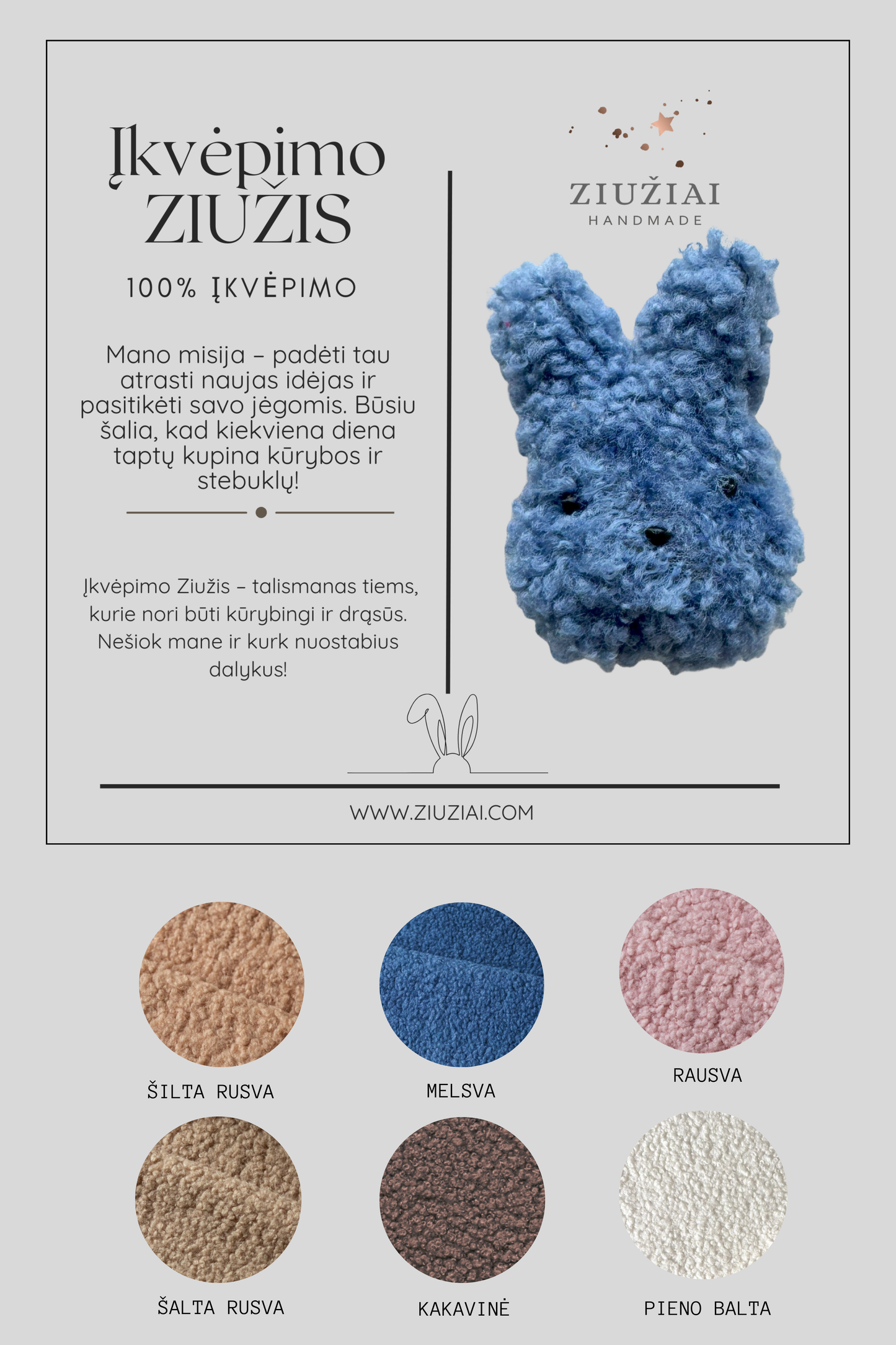 ĮKVĖPIMO ZIUŽIS Talismanas